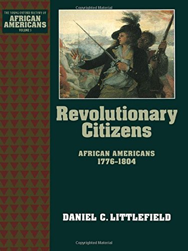 Beispielbild fr Revolutionary Citizens : African Americans 1776-1804 zum Verkauf von Better World Books