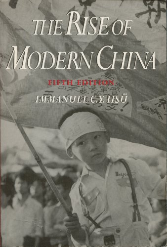 The Rise of Modern China Hsu, Immanuel Chung-Yueh - The Rise of Modern China Hsu, Immanuel Chung-Yueh