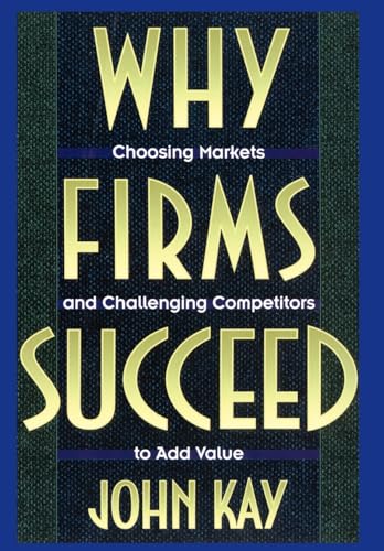 Beispielbild fr Why Firms Succeed zum Verkauf von Better World Books