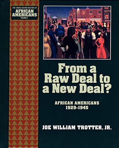 Stock image for From a Raw Deal to a New Deal : African Americans 1929-1945 for sale by Better World Books