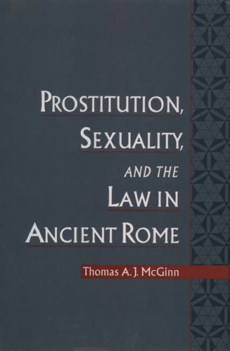 Imagen de archivo de Prostitution, Sexuality, and the Law in Ancient Rome a la venta por Half Moon Books