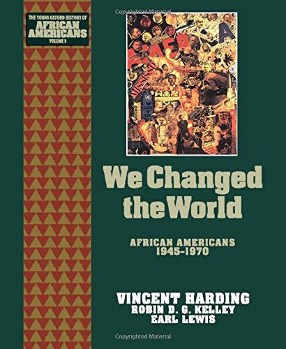 Imagen de archivo de We Changed the World : African Americans 1945-1970 a la venta por Better World Books