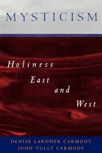 Beispielbild fr Mysticism: Holiness East and West zum Verkauf von SecondSale