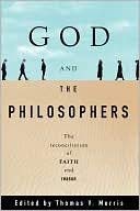 9780195088229: God and the Philosophers: Reconciliation of Faith and Reason
