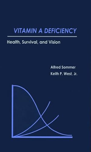 Stock image for Vitamin A Deficiency: Health, Survival, and Vision for sale by Ergodebooks