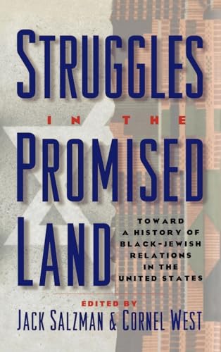 9780195088281: Struggles in the Promised Land: Towards a History of Black-Jewish Relations in the United States