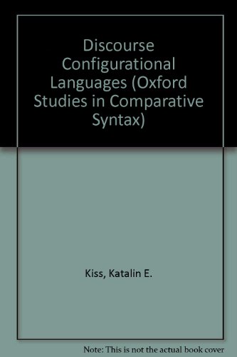 Imagen de archivo de Discourse Configurational Languages (Oxford Studies in Comparative Syntax) a la venta por 4 THE WORLD RESOURCE DISTRIBUTORS