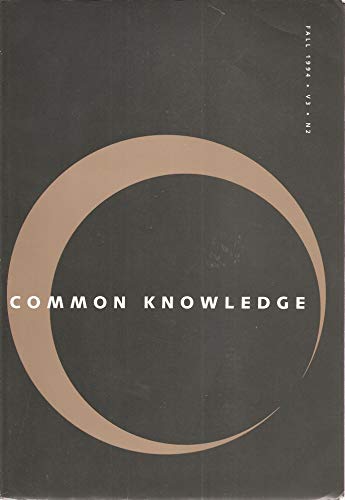 Common Knowledge (9780195088519) by Richard Rorty; Paul Feyerabend; Amartya Sen On The Political Economy Of Hunger; Christopher Norris On Chomsky And Derrida; James Trilling On...