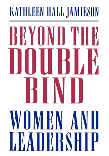 Beispielbild fr Beyond the Double Bind: Women and Leadership zum Verkauf von SecondSale