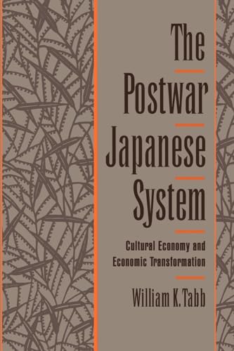Stock image for The Postwar Japanese System: Cultural Economy and Economic Transformation for sale by Orion Tech