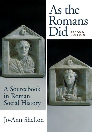 AS THE ROMANS DID : A Sourcebook in Roman Social H