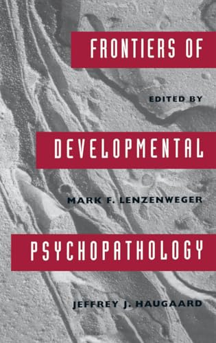 Imagen de archivo de Frontiers of Developmental Psychopathology a la venta por Books Do Furnish A Room