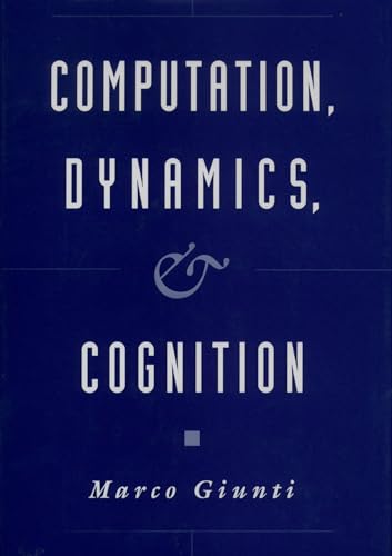 Beispielbild fr Computation, Dynamics, and Cognition zum Verkauf von Better World Books