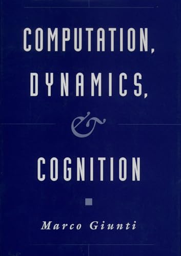 Computation, Dynamics, & Cognition - Giunti, Mrco