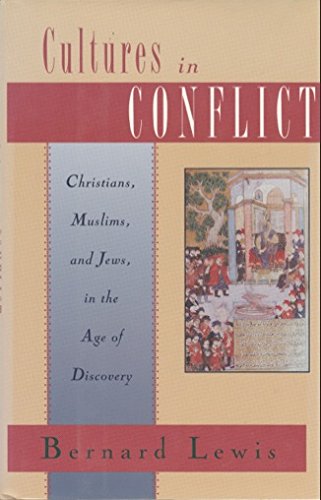 9780195090260: Cultures in Conflict: Christians, Muslims, and Jews in the Age of Discovery