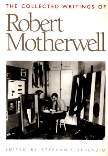 Imagen de archivo de The Collected Writings of Robert Motherwell a la venta por Wizard Books