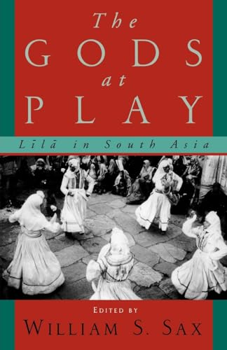 Stock image for The Gods at Play: Lila in South Asia for sale by HPB-Ruby