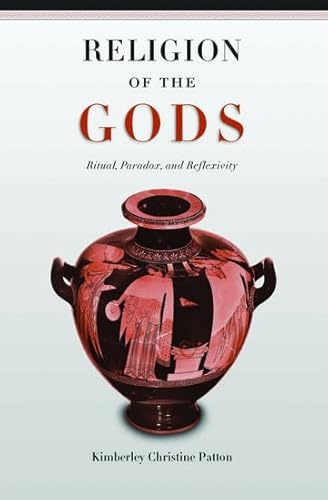 Stock image for Religion of the Gods : Ritual, Paradox, and Reflexivity for sale by Better World Books Ltd