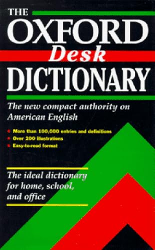 Stock image for The Oxford Desk Dictionary for sale by Ergodebooks