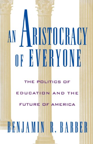 9780195091540: An Aristocracy of Everyone: The Politics of Education and the Future of America