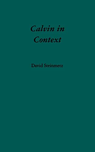 9780195091649: Calvin in Context