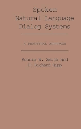 Stock image for Spoken Natural Language Dialog Systems : A Practical Approach for sale by Better World Books: West