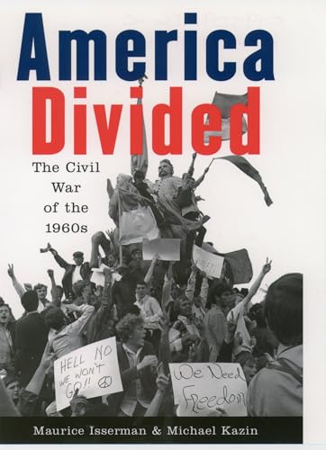 Imagen de archivo de America Divided: The Civil War of the 1960s a la venta por Red's Corner LLC