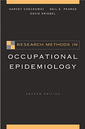 Stock image for Research Methods in Occupational Epidemiology (Monographs in Epidemiology and Biostatistics) for sale by Front Cover Books