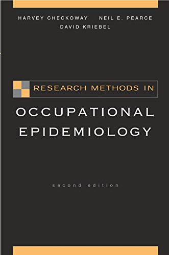 Stock image for Research Methods in Occupational Epidemiology (Monographs in Epidemiology and Biostatistics) for sale by Irish Booksellers