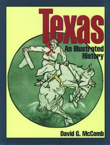 Beispielbild fr Texas: an Illustrated History zum Verkauf von Better World Books