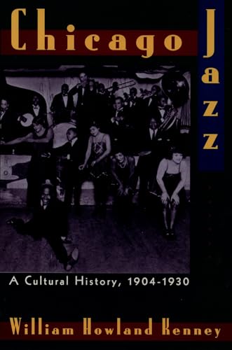 Stock image for Chicago Jazz: A Cultural History, 1904-1930 for sale by HPB-Red