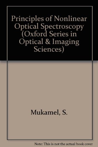 9780195092783: Principles of Nonlinear Optical Spectroscopy