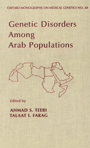 Stock image for Genetic Disorders among Arab Populations (Oxford Monographs on Medical Genetics) for sale by Powell's Bookstores Chicago, ABAA