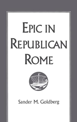 Beispielbild fr Epic in Republican Rome zum Verkauf von Powell's Bookstores Chicago, ABAA