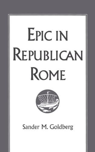 9780195093728: Epic in Republican Rome