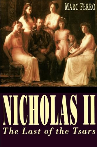 Nicholas II: Last of the Tsars (9780195093827) by Ferro, Marc; Pearce, Brian