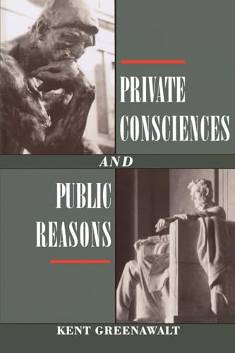Stock image for Private Consciences and Public Reasons for sale by Better World Books