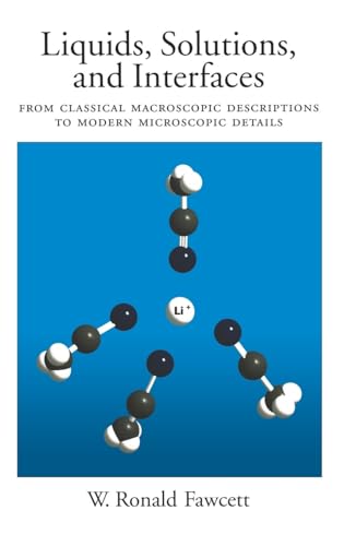 9780195094329: Liquids, Solutions, and Interfaces: From Classical Macroscopic Descriptions to Modern Microscopic Details (Topics in Analytical Chemistry)