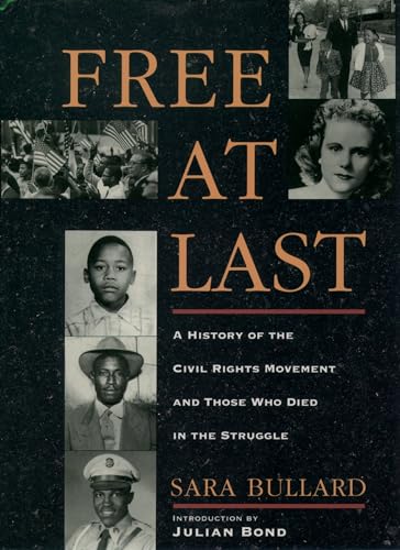 Beispielbild fr Free at Last: A History of the Civil Rights Movement and Those Who Died in the Struggle zum Verkauf von Blackwell's