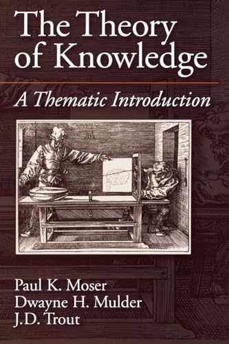 Beispielbild fr The Theory of Knowledge : A Thematic Introduction zum Verkauf von Better World Books