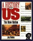 Beispielbild fr A History of US, Book Four: The New Nation. SIGNED by author zum Verkauf von Gil's Book Loft