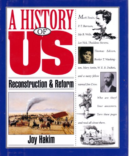 9780195095128: Reconstruction & Reform (A History of Us, 7)