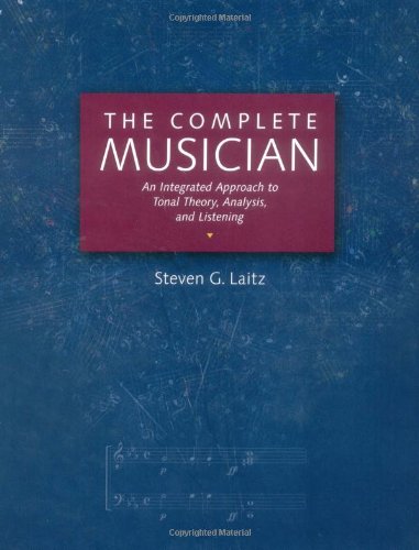 Imagen de archivo de The Complete Musician: An Integrated Approach to Tonal Theory, Analysis, and Listening Includes 2 CDs a la venta por HPB-Red