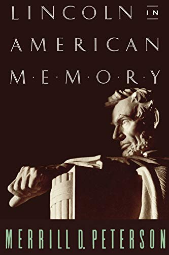 9780195096453: Lincoln in American Memory