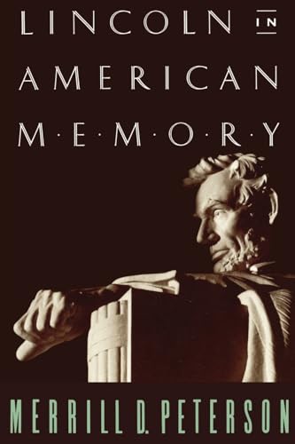 9780195096453: Lincoln in American Memory