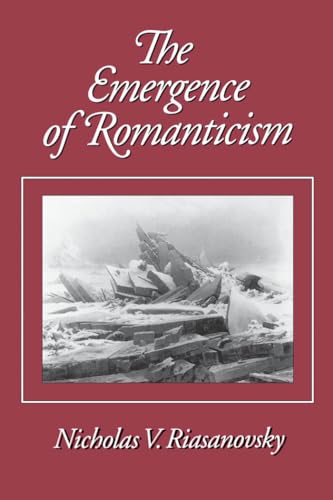 Stock image for The Emergence of Romanticism for sale by BooksRun