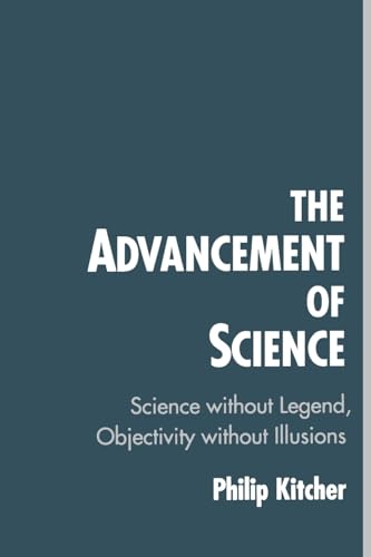 Stock image for Advancement of Science: Science Without Legend, Objectivity Without Illusions for sale by SecondSale