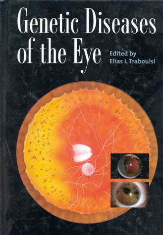 Imagen de archivo de Genetic Diseases of the Eye (Oxford Monographs on Medical Genetics, No. 36) a la venta por Housing Works Online Bookstore