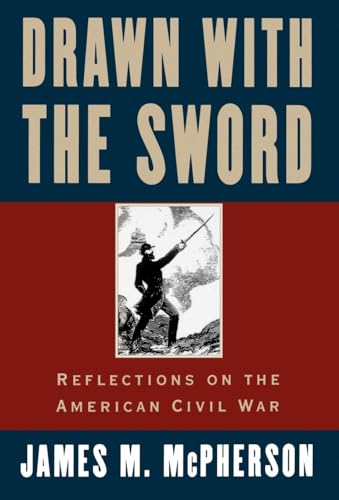 9780195096798: Drawn with the Sword: Reflections on the American Civil War