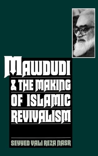 Imagen de archivo de Mawdudi and the Making of Islamic Revivalism a la venta por Murphy-Brookfield Books